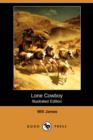 Image for Lone Cowboy (Illustrated Edition) (Dodo Press)