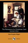 Image for The Romance of a Christmas Card (Illustrated Edition) (Dodo Press)