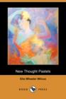 Image for New Thought Pastels (Dodo Press)