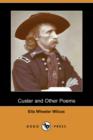 Image for Custer and Other Poems (Dodo Press)