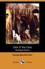 Image for Dick O&#39; the Fens (Illustrated Edition) (Dodo Press)