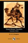 Image for Great African Travellers (Illustrated Edition) (Dodo Press)
