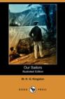 Image for Our Sailors (Illustrated Edition) (Dodo Press)