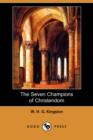 Image for The Seven Champions of Christendom (Dodo Press)