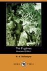 Image for The Fugitives (Illustrated Edition) (Dodo Press)