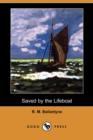 Image for Saved by the Lifeboat (Dodo Press)
