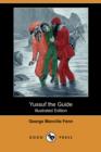 Image for Yussuf the Guide (Illustrated Edition) (Dodo Press)