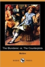Image for The Blunderer; Or, the Counterplots (Dodo Press)