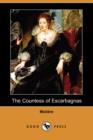 Image for The Countess of Escarbagnas (Dodo Press)