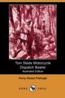 Image for Tom Slade Motorcycle Dispatch Bearer (Illustrated Edition) (Dodo Press)