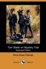 Image for Tom Slade on Mystery Trail (Illustrated Edition) (Dodo Press)