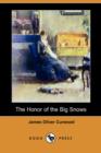 Image for The Honor of the Big Snows (Dodo Press)