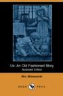 Image for Us : An Old Fashioned Story (Illustrated Edition) (Dodo Press)