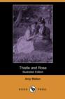 Image for Thistle and Rose (Illustrated Edition) (Dodo Press)