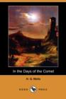 Image for In the Days of the Comet (Dodo Press)