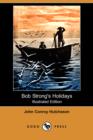 Image for Bob Strong&#39;s Holidays (Illustrated Edition) (Dodo Press)