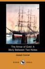 Image for The Arrow of Gold : A Story Between Two Notes (Dodo Press)