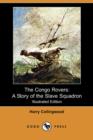 Image for The Congo Rovers : A Story of the Slave Squadron (Illustrated Edition) (Dodo Press)