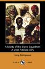 Image for A Middy of the Slave Squadron