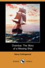 Image for Overdue : The Story of a Missing Ship (Dodo Press)