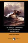 Image for The Strange Adventures of Eric Blackburn (Illustrated Edition) (Dodo Press)