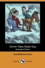Image for Grimm Tales Made Gay (Illustrated Edition) (Dodo Press)