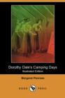 Image for Dorothy Dale&#39;s Camping Days (Illustrated Edition) (Dodo Press)