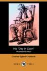 Image for His Day in Court (Illustrated Edition) (Dodo Press)