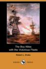 Image for The Boy Allies with the Victorious Fleets (Dodo Press)