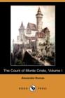 Image for The Count of Monte Cristo, Volume I (Dodo Press)