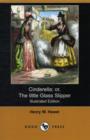 Image for Cinderella; Or, the Little Glass Slipper (Illustrated Edition) (Dodo Press)
