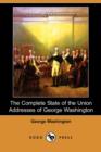 Image for The Complete State of the Union Addresses of George Washington