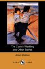 Image for The Cook&#39;s Wedding and Other Stories (Dodo Press)