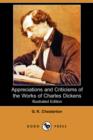 Image for Appreciations and Criticisms of the Works of Charles Dickens (Illustrated Edition) (Dodo Press)