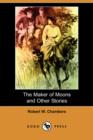 Image for The Maker of Moons and Other Stories