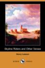 Image for Skyline Riders and Other Verses (Dodo Press)