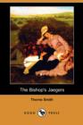 Image for The Bishop&#39;s Jaegers (Dodo Press)