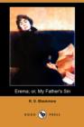 Image for Erema; Or, My Father&#39;s Sin (Dodo Press)