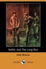 Image for Kerfol, and the Long Run (Dodo Press)