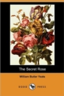 Image for The Secret Rose (Dodo Press)