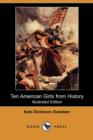 Image for Ten American Girls from History