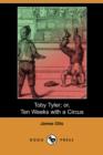 Image for Toby Tyler; Or, Ten Weeks with a Circus (Dodo Press)