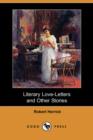 Image for Literary Love-Letters and Other Stories (Dodo Press)