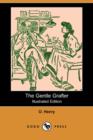 Image for The Gentle Grafter (Illustrated Edition) (Dodo Press)