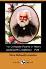 Image for The Complete Poems of Henry Wadsworth Longfellow - Part I (Dodo Press)