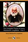 Image for The Complete Poems of Henry Wadsworth Longfellow - Part II (Dodo Press)