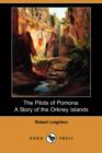 Image for The Pilots of Pomona : A Story of the Orkney Islands (Dodo Press)
