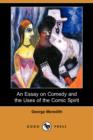 Image for An Essay on Comedy and the Uses of the Comic Spirit (Dodo Press)