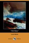 Image for Old Mary (Dodo Press)
