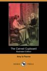 Image for The Carved Cupboard (Illustrated Edition) (Dodo Press)